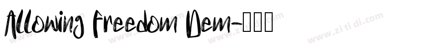 Allowing Freedom Dem字体转换